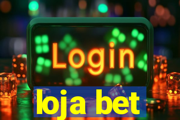 loja bet